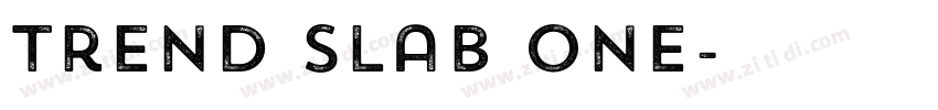 Trend Slab One字体转换 Trend Slab One字体转换